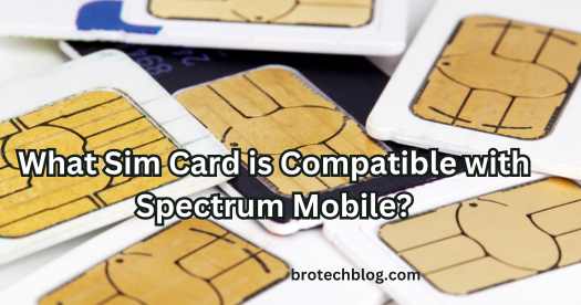 SIM card is Compatible with Spectrum Mobile